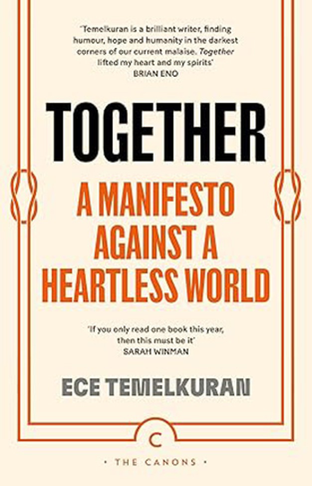 Together: A Manifesto Against a Heartless World